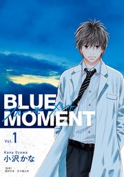 BLUE MOMENT ブルーモーメント Vol.1